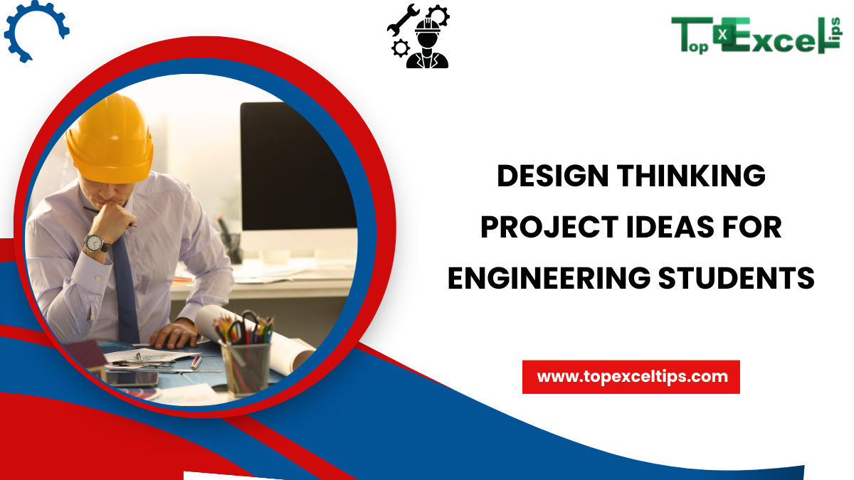 design thinking project ideas for engineering students