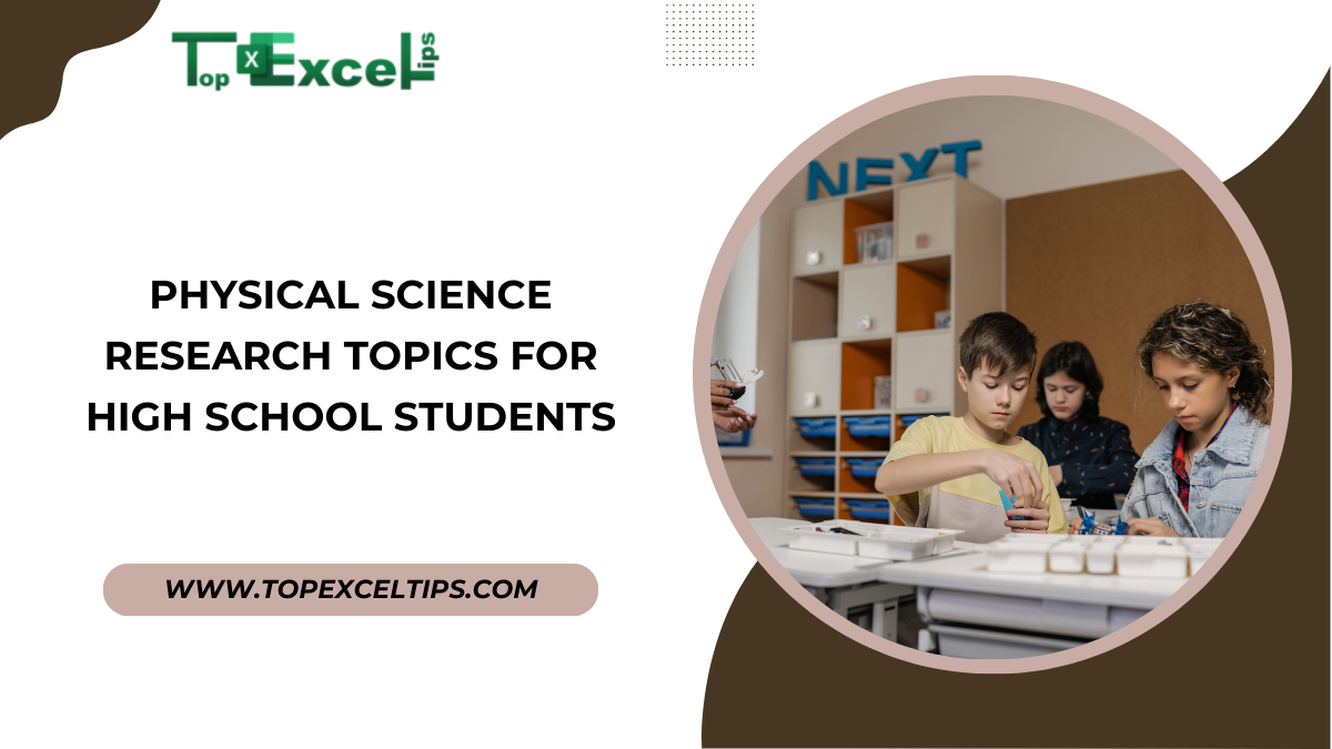 physical science research topics for high school students