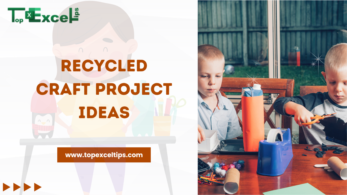 recycled craft project ideas