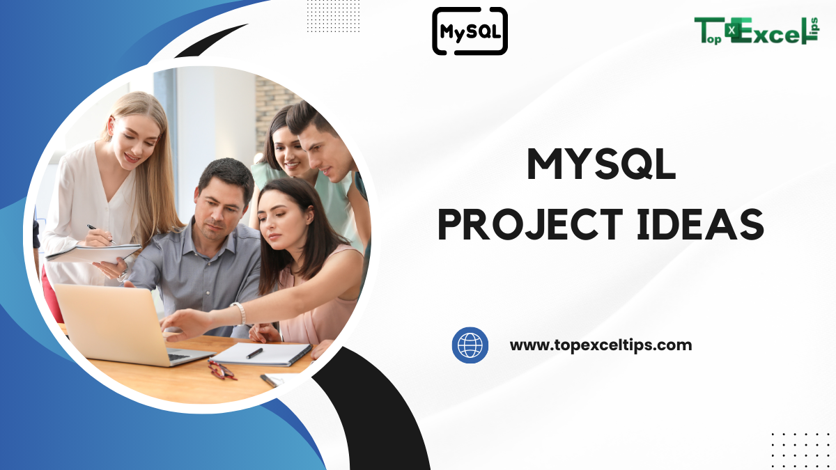 17+ Interesting MySQL Project Ideas For All Levels In 2024