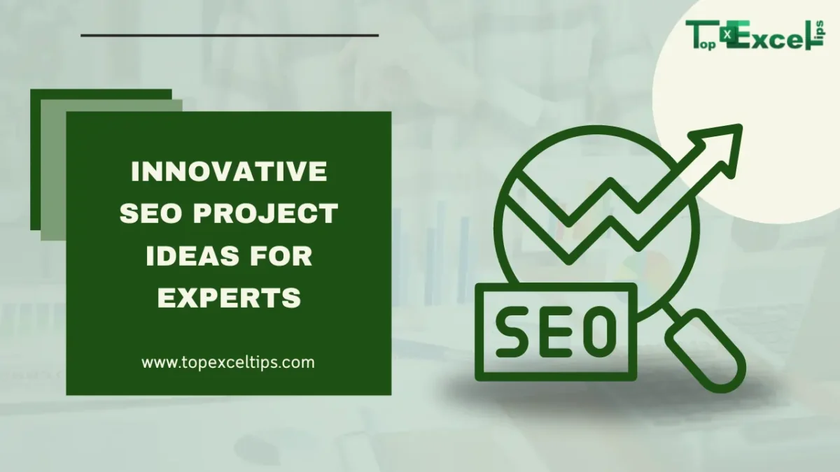 Innovative SEO Project Ideas For Experts
