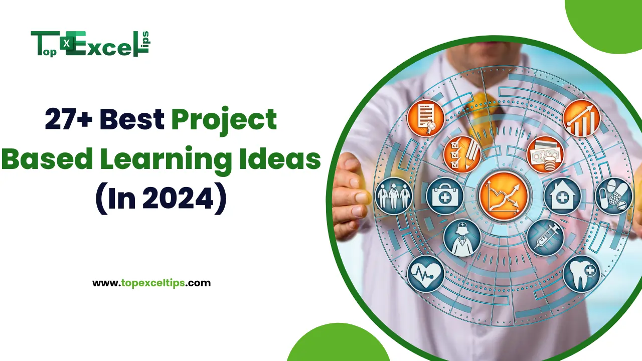 27+ Best Project Based Learning Ideas (In 2024)