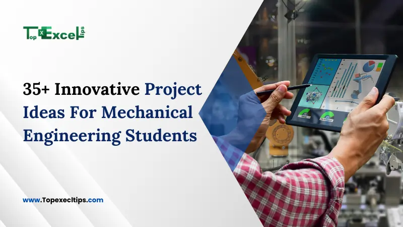 Project Ideas For Mechanical Engineering Students