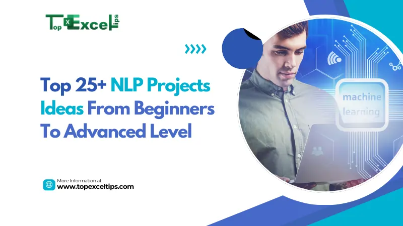 Top 25+ NLP Projects Ideas From Beginners To Advanced Level