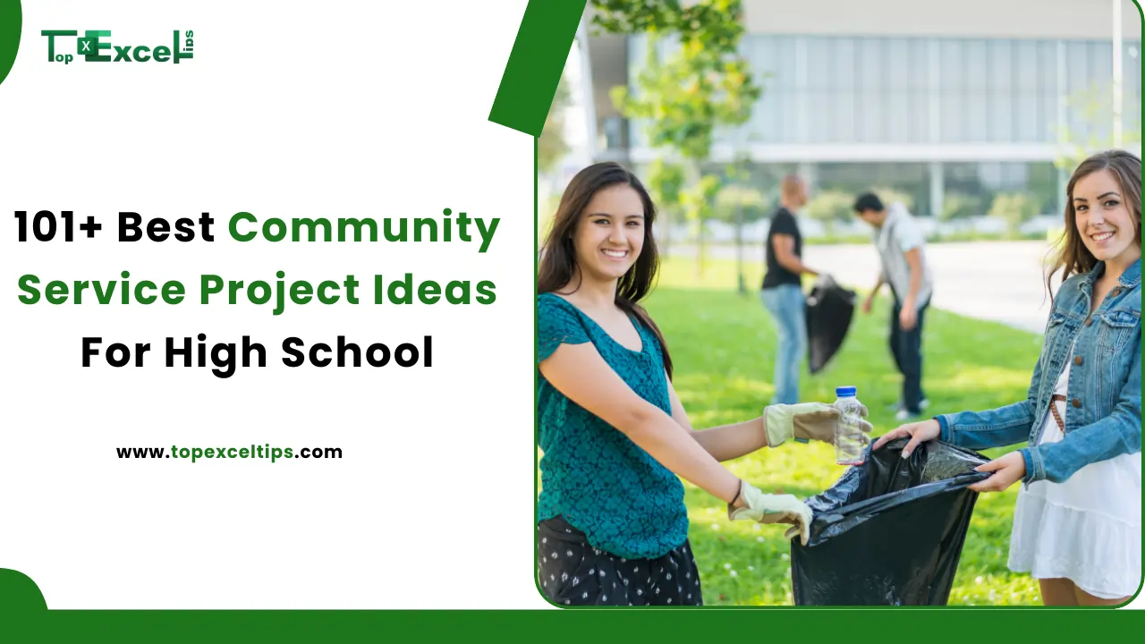 101+ Best Community Service Project Ideas For High School