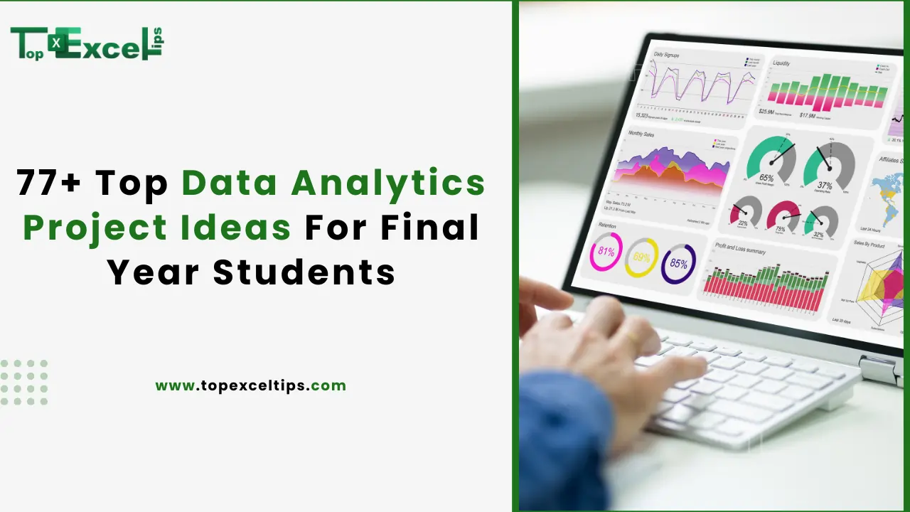 77+ Top Data Analytics Project Ideas For Final Year Students