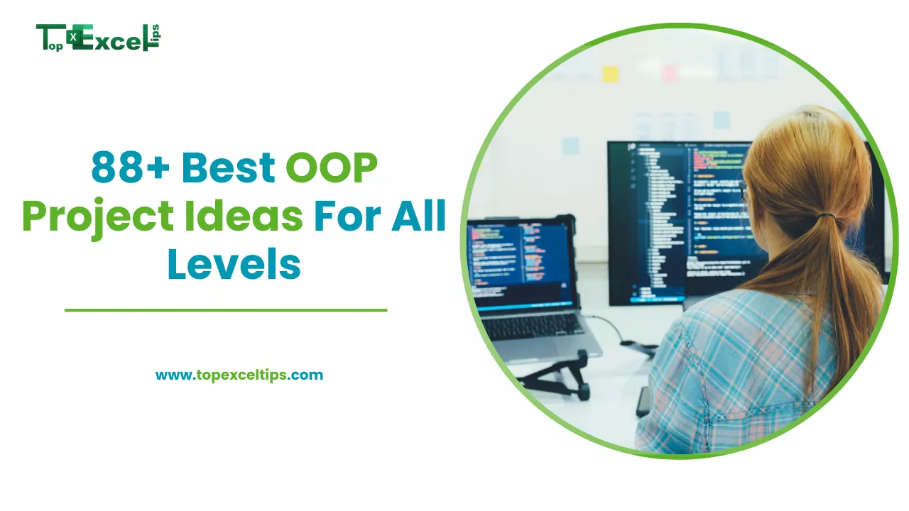 88+ Best OOP Project Ideas For All Levels