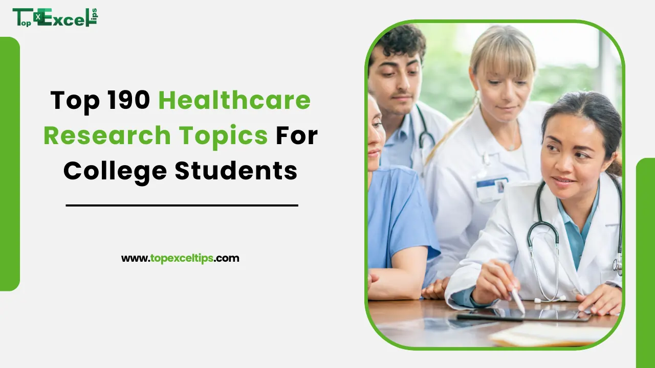 Top 190 Healthcare Research Topics For College Students