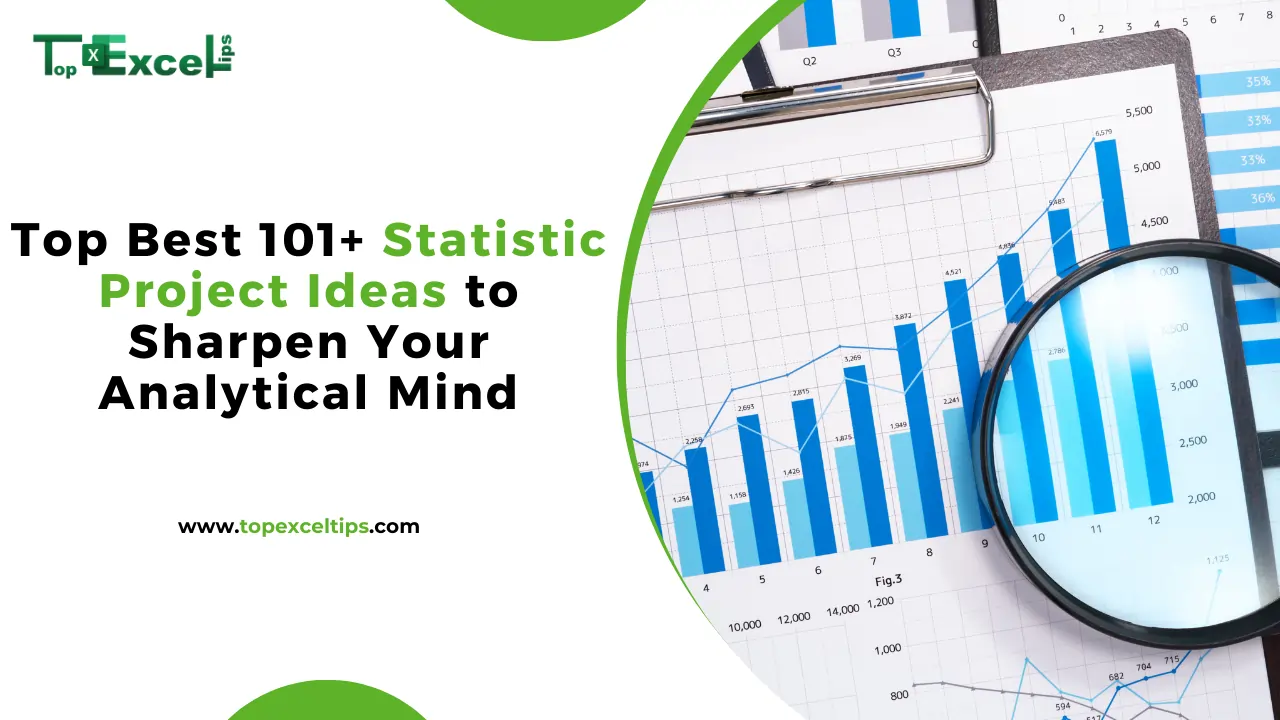 Top Best 101+ Statistic Project Ideas to Sharpen Your Analytical Mind