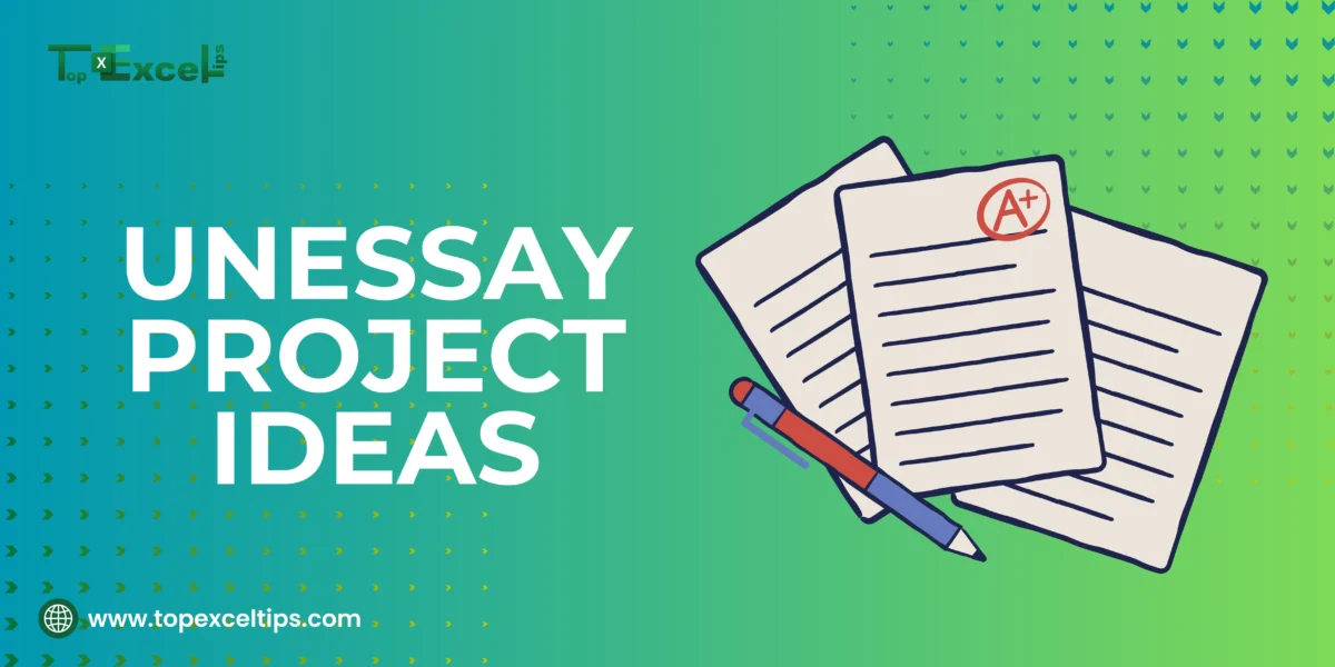 Unessay Project Ideas